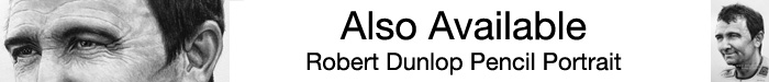Also Available Robert Dunlop Portait